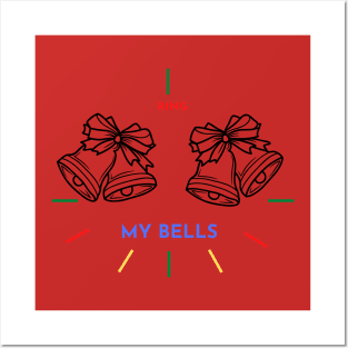 Ring my Bells, Bells, Bells Posters and Art